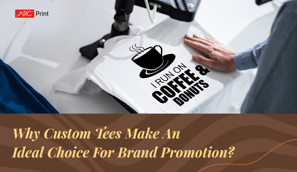 Why Custom Tees Make An Ideal Choice For Brand Promotion? thumbnail
