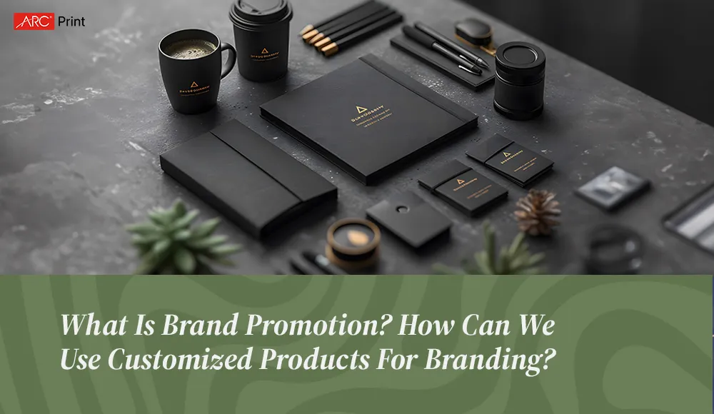 What Is Brand Promotion? How Can We Use Customized Products For Branding? thumbnail